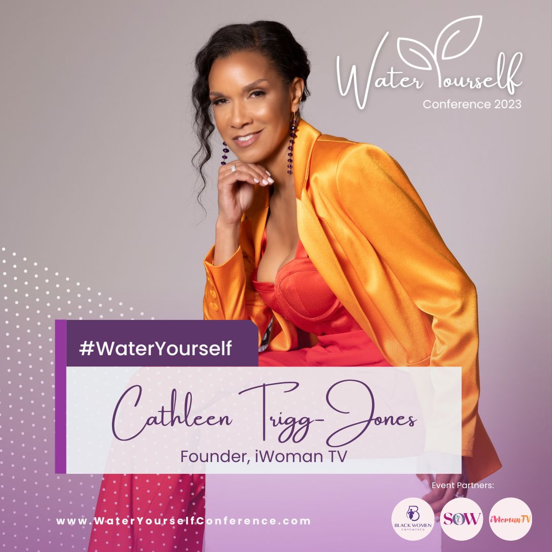 Cathleen Trigg-Jones, Water Yourself Conference, #WaterYourself #WYC2023